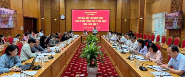 Hội thảo lần thứ hai cuốn sách Lịch sử Văn phòng Tỉnh ủy Cao Bằng (1930 - 2025)