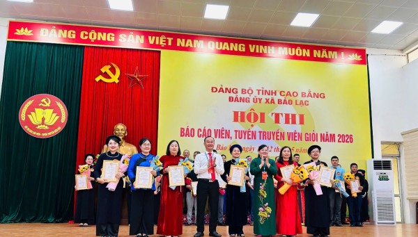 Đảng uỷ xã Bảo Lạc tổ chức thành công Hội thi Báo cáo viên, Tuyên truyền viên giỏi năm 2026