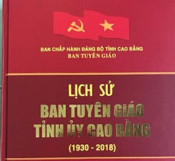 Ra mắt cuốn Lịch sử Ban Tuyên giáo Tỉnh ủy Cao Bằng (1930 - 2018)