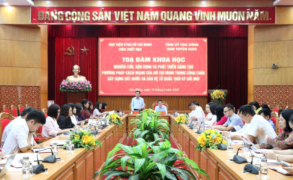 Tọa đàm khoa học “Nghiên cứu, vận dụng và phát triển sáng tạo phương pháp cách mạng Hồ Chí Minh trong công cuộc xây dựng đất nước và bảo vệ Tổ quốc thời kỳ đổi mới" tại Cao Bằng