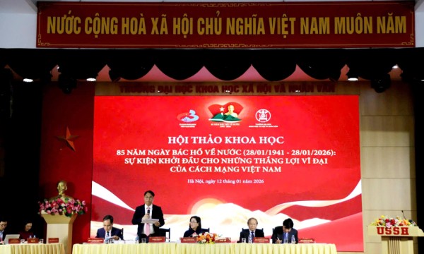 Hội thảo Khoa học Kỷ niệm 85 năm Ngày Bác Hồ về nước - Sự kiện khởi đầu cho những thắng lợi vĩ đại của cách mạng Việt Nam