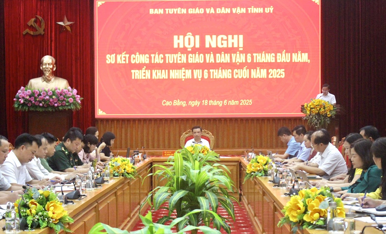 Hội nghị sơ kết công tác Tuyên giáo và Dân vận 6 tháng đầu năm 2025,